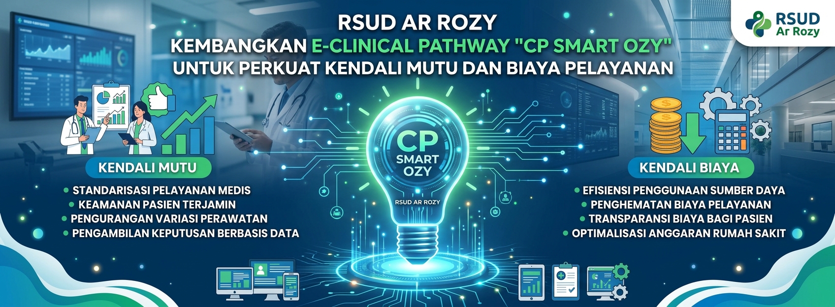 RSUD Ar Rozy Kembangkan e-Clinical Pathway "CP SMART OZY" untuk Perkuat Kendali Mutu dan Biaya Pelayanan